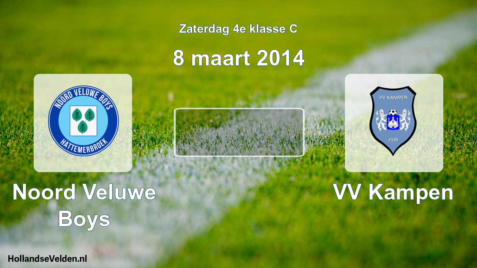 Scheduled Match: Noord Veluwe Boys - VV Kampen (8 March 2014)