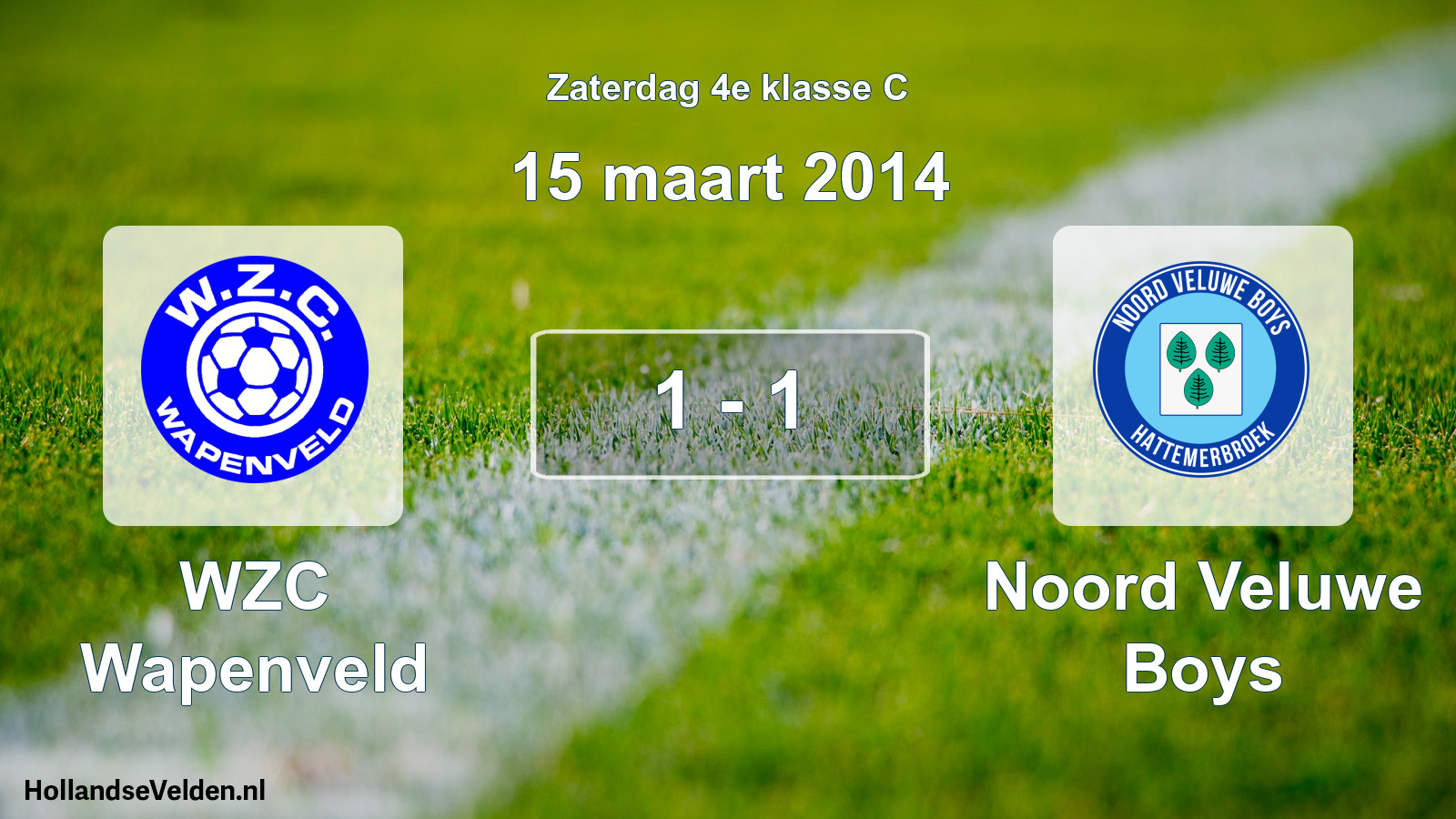 Total number of matches played: WZC Wapenveld - Noord Veluwe Boys 1 - 1 (15 March 2014)