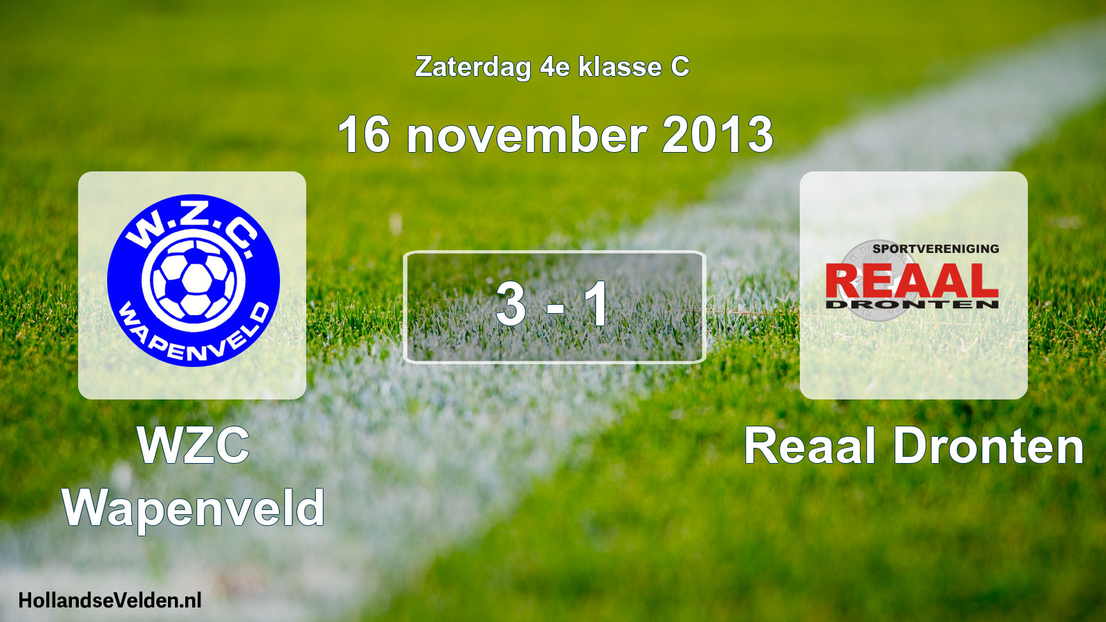 Total number of matches played: WZC Wapenveld - Reaal Dronten 3 - 1 (16 November 2013)