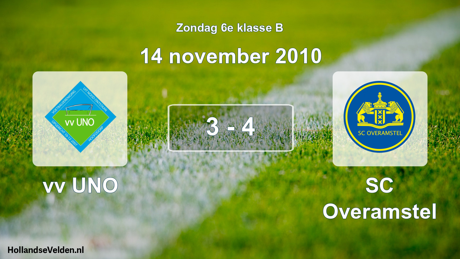 Total number of matches played: vv UNO - SC Overamstel 3 - 4 (14 November 2010)