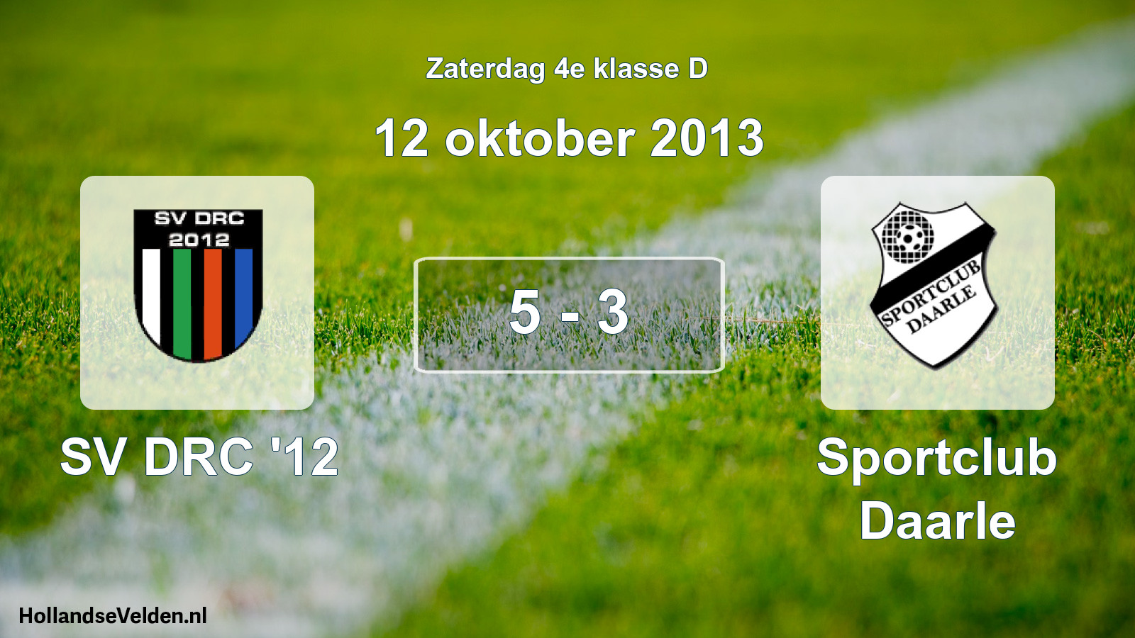 Total number of matches played: SV DRC '12 - Sportclub Daarle 5 - 3 (12 October 2013)