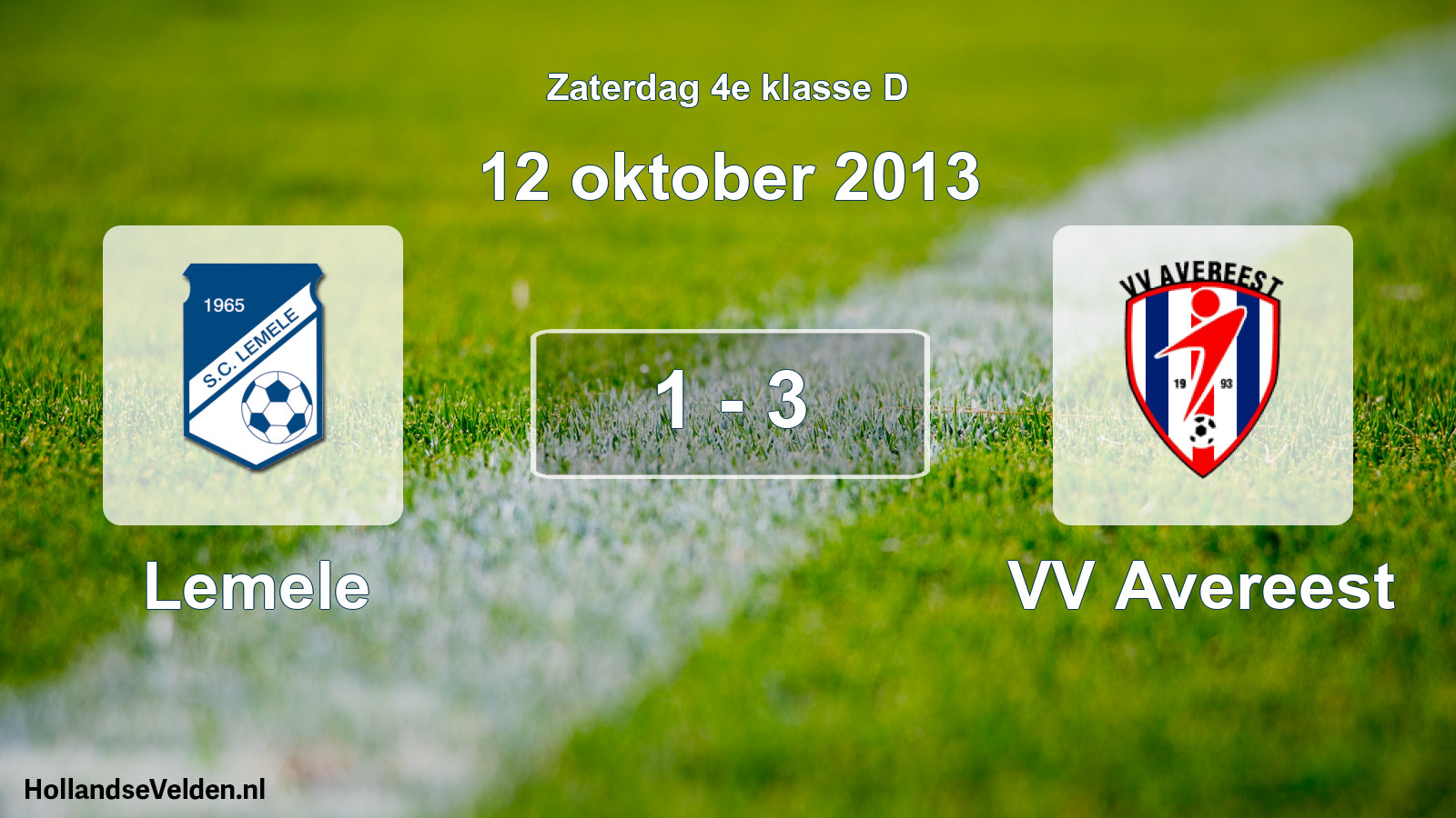 Total number of matches played: Lemele - VV Avereest 1 - 3 (12 October 2013)