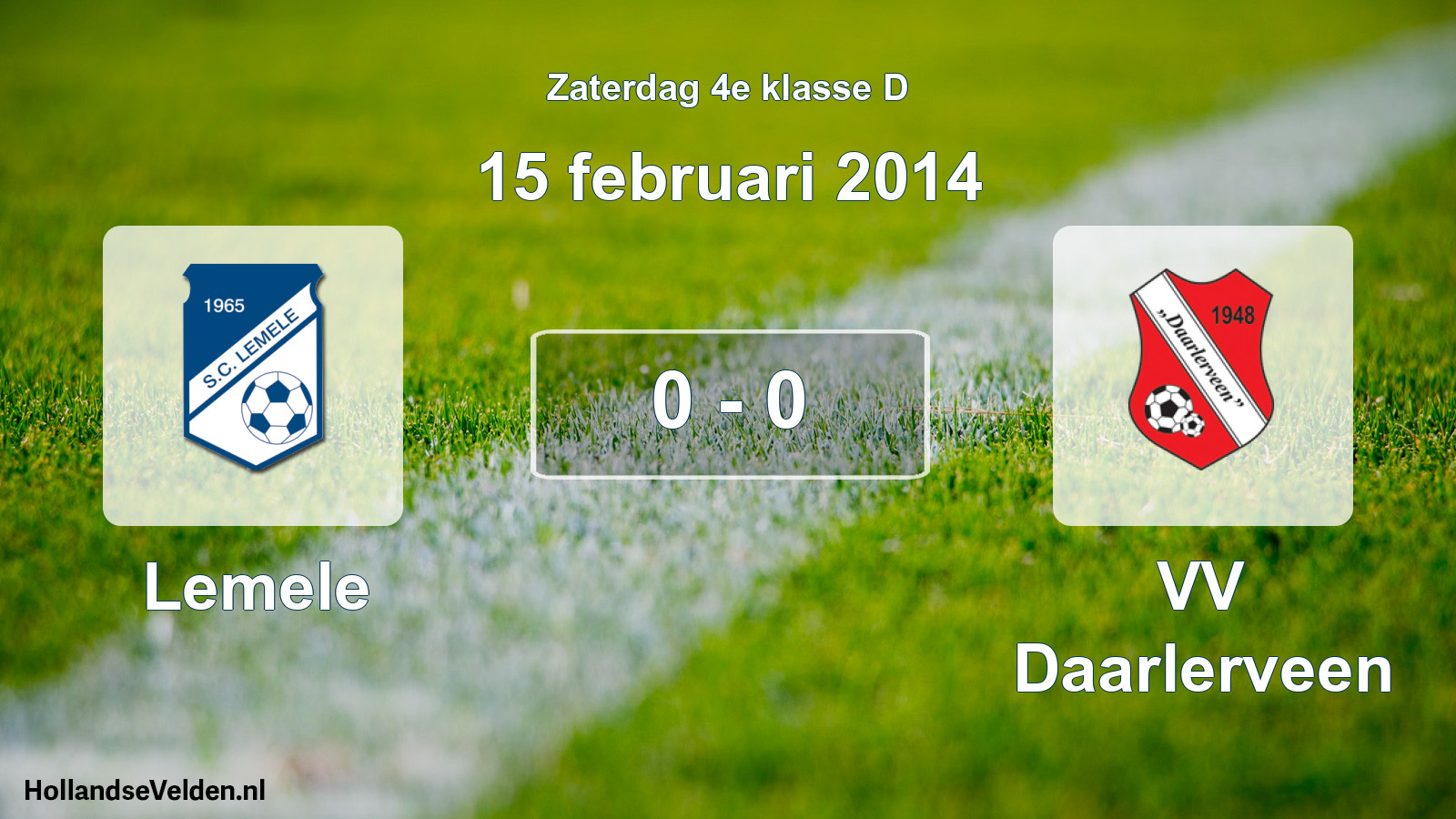 Total number of matches played: Lemele - VV Daarlerveen 0 - 0 (15 February 2014)