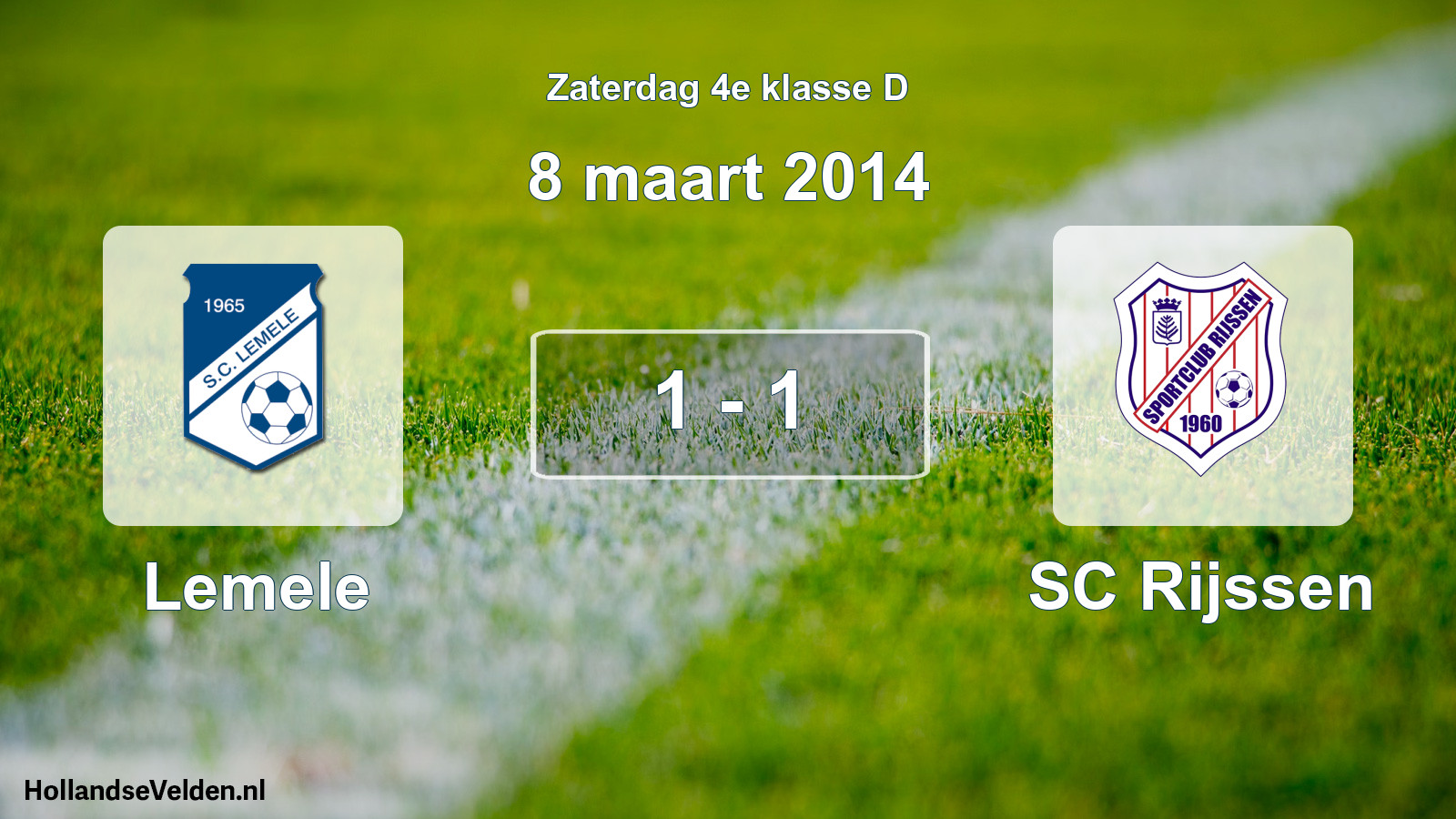 Total number of matches played: Lemele - SC Rijssen 1 - 1 (8 March 2014)