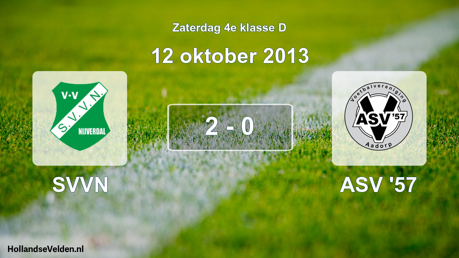 Total number of matches played: SVVN - ASV '57 2 - 0 (12 October 2013)