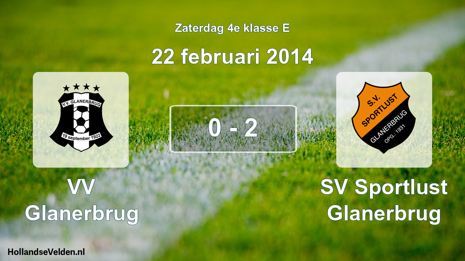 Total number of matches played: VV Glanerbrug - SV Sportlust Glanerbrug 0 - 2 (22 February 2014)