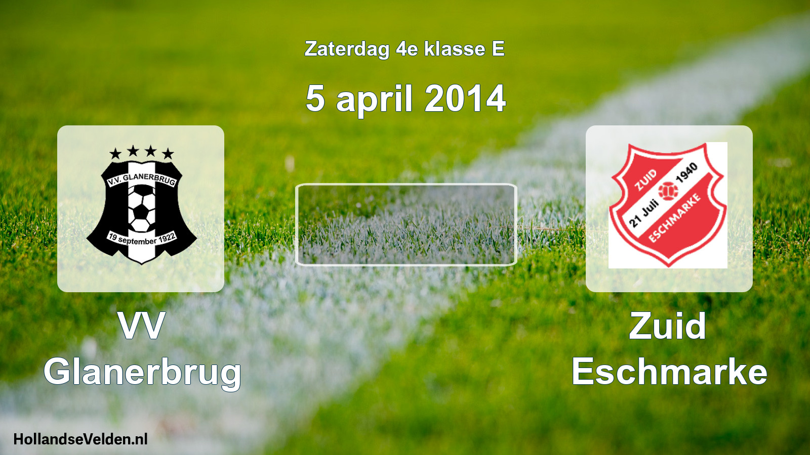Scheduled Match: VV Glanerbrug - Zuid Eschmarke (5 April 2014)