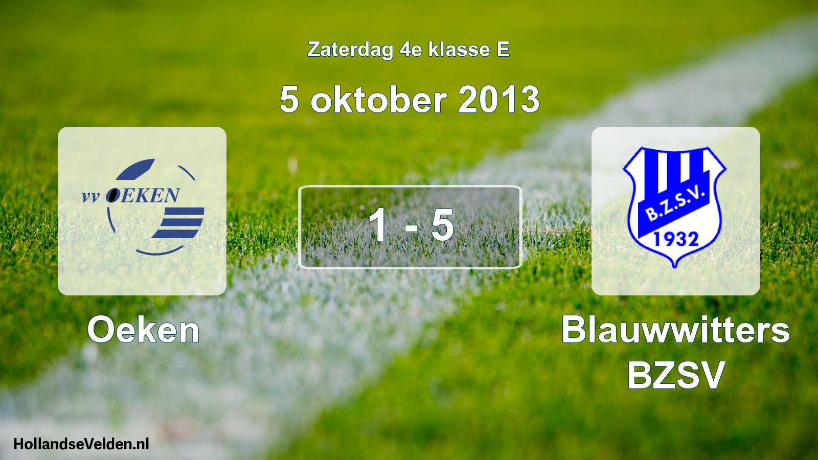 Total number of matches played: Oeken - Blauwwitters BZSV 1 - 5 (5 October 2013)