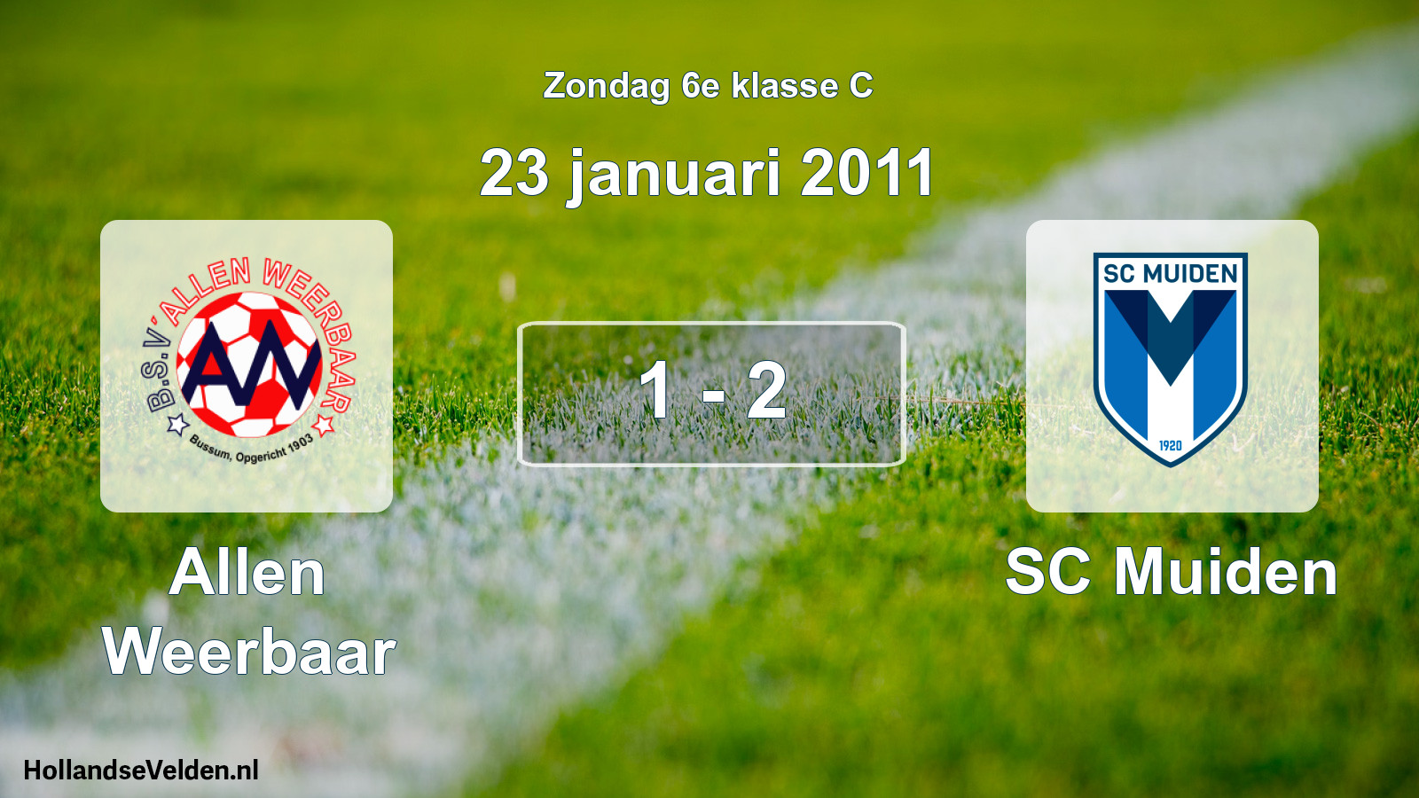 Total number of matches played: Allen Weerbaar - SC Muiden 1 - 2 (23 January 2011)
