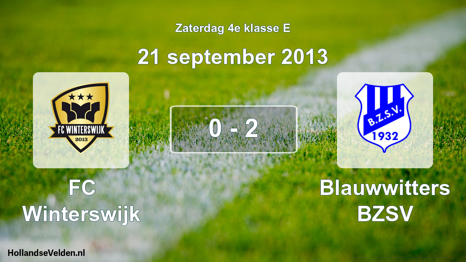 Total number of matches played: FC Winterswijk - Blauwwitters BZSV 0 - 2 (21 September 2013)