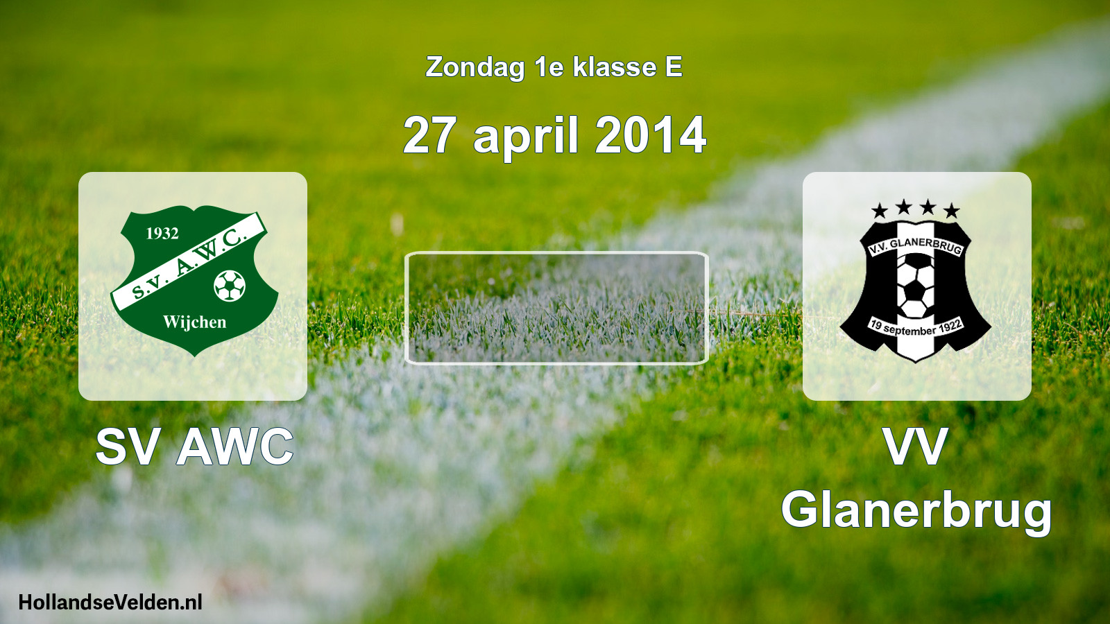 Scheduled Match: SV AWC - VV Glanerbrug (27 April 2014)