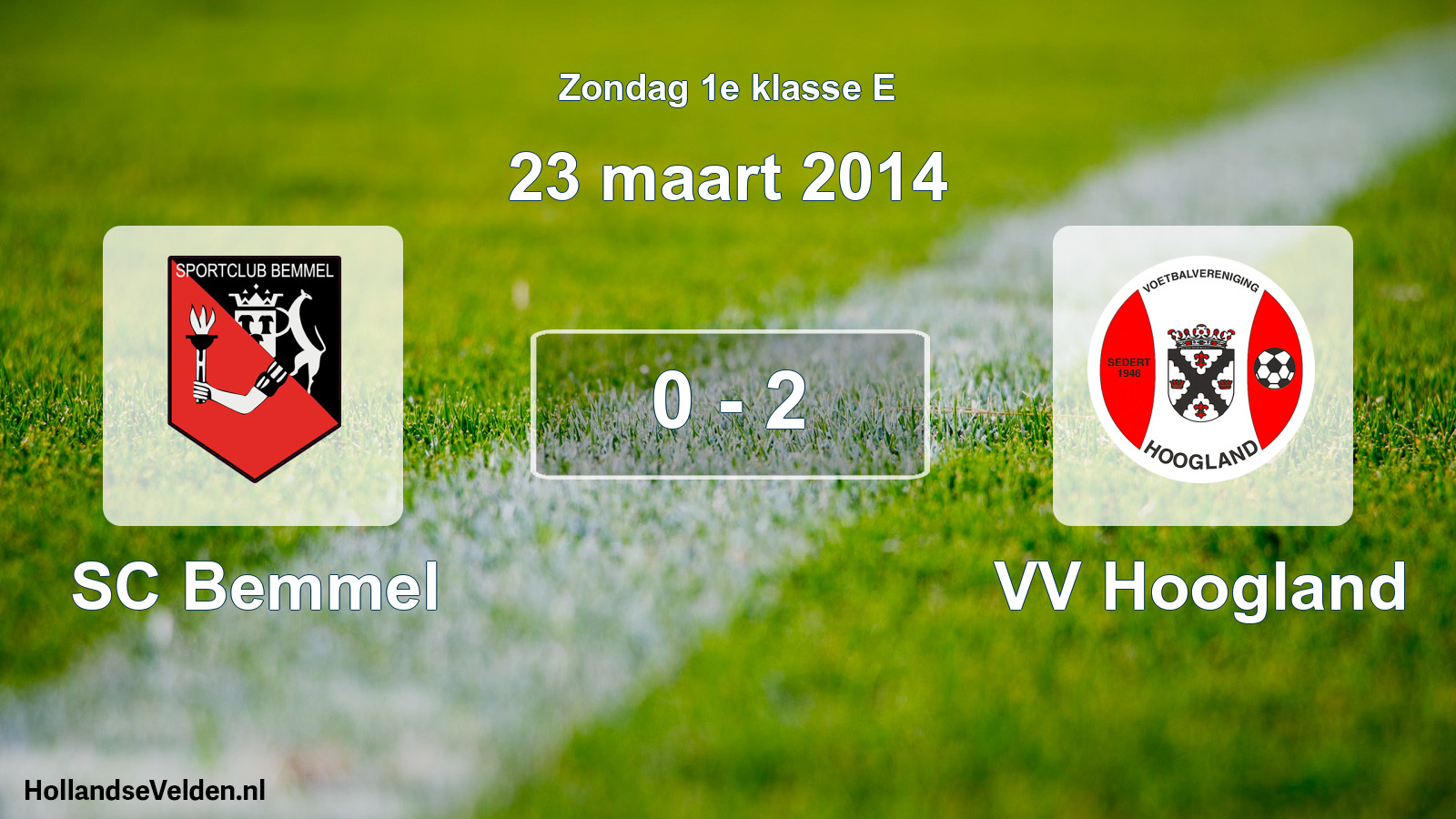Total number of matches played: SC Bemmel - VV Hoogland 0 - 2 (23 March 2014)