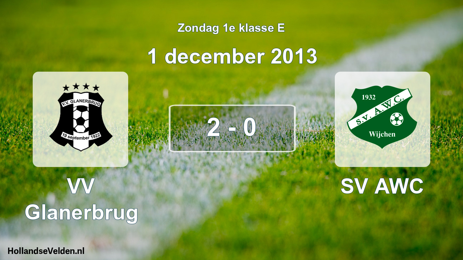 Total number of matches played: VV Glanerbrug - SV AWC 2 - 0 (1 December 2013)