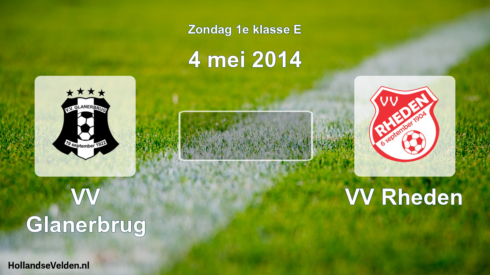 Scheduled Match: VV Glanerbrug - VV Rheden (4 May 2014)