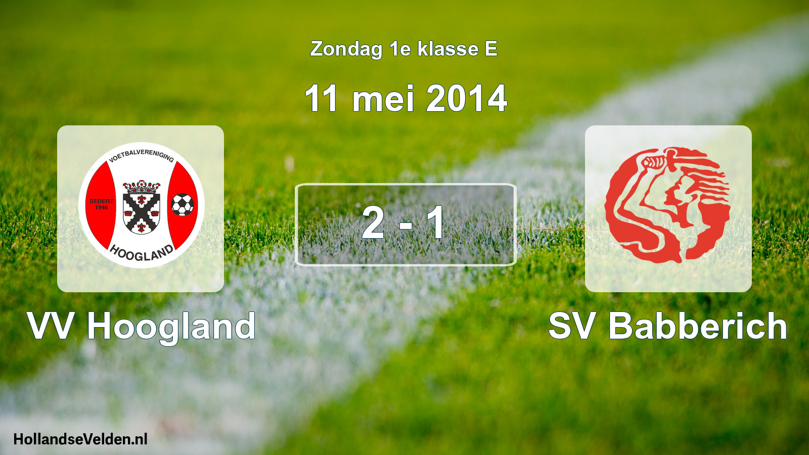Total number of matches played: VV Hoogland - SV Babberich 2 - 1 (11 May 2014)
