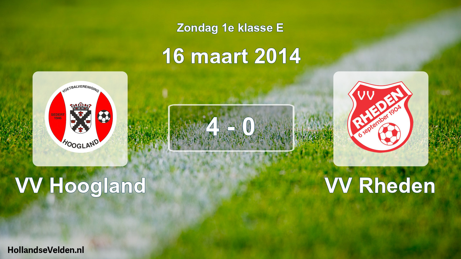 Total number of matches played: VV Hoogland - VV Rheden 4 - 0 (16 March 2014)