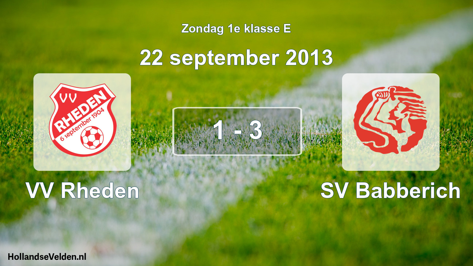 Total number of matches played: VV Rheden - SV Babberich 1 - 3 (22 September 2013)