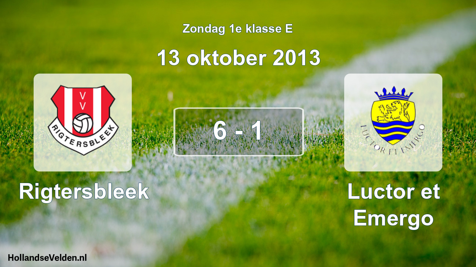 Total number of matches played: Rigtersbleek - Luctor et Emergo 6 - 1 (13 October 2013)