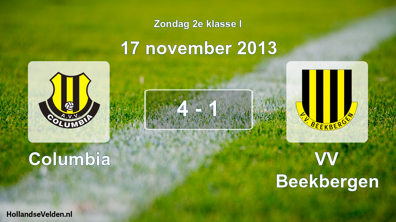 Total number of matches played: Columbia - VV Beekbergen 4 - 1 (17 November 2013)
