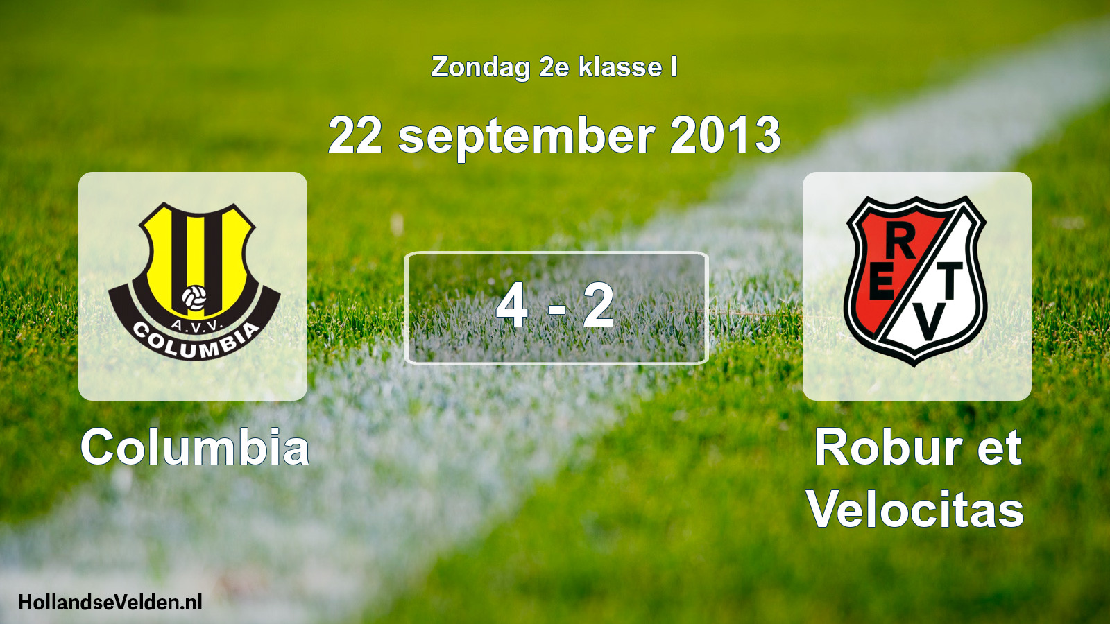 Total number of matches played: Columbia - Robur et Velocitas 4 - 2 (22 September 2013)