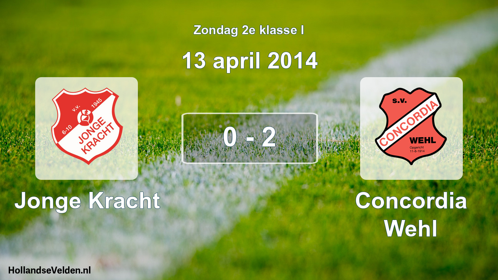Total number of matches played: Jonge Kracht - Concordia Wehl 0 - 2 (13 April 2014)