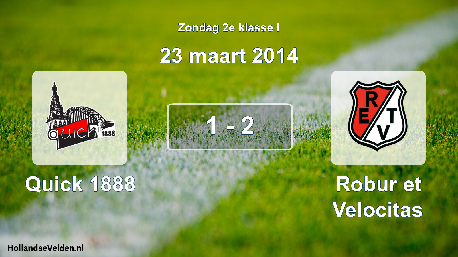 Total number of matches played: Quick 1888 - Robur et Velocitas 1 - 2 (23 March 2014)