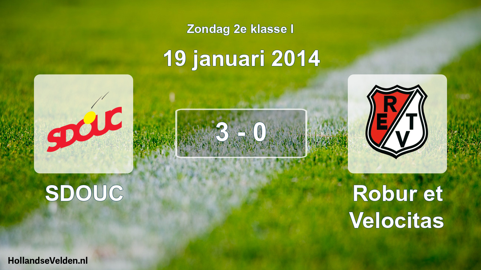 Total number of matches played: SDOUC - Robur et Velocitas 3 - 0 (19 January 2014)