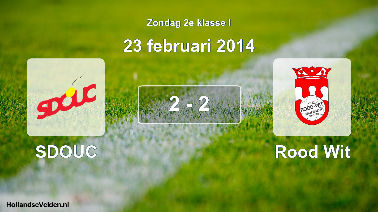 Total number of matches played: SDOUC - Rood Wit 2 - 2 (23 February 2014)