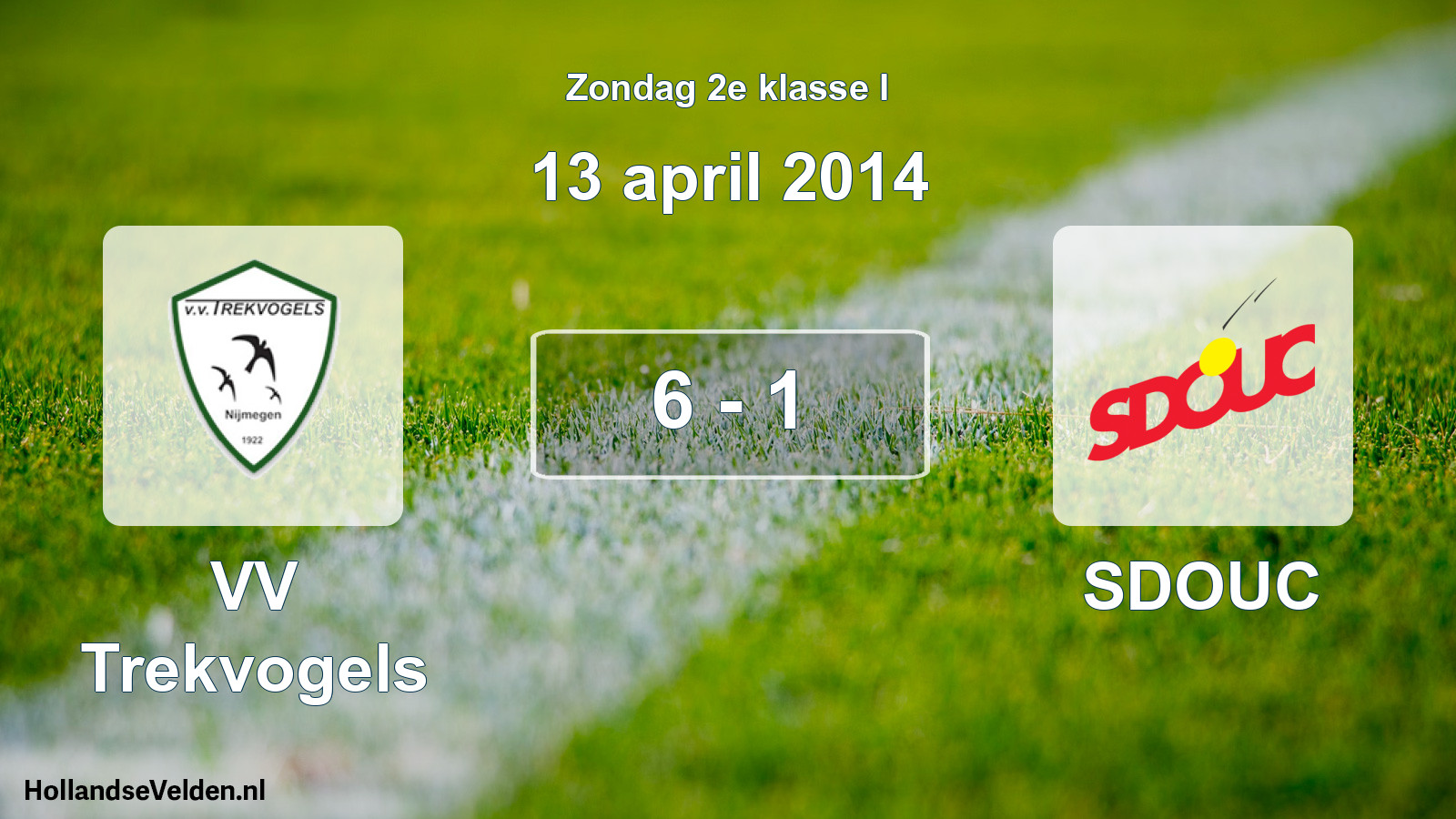Total number of matches played: VV Trekvogels - SDOUC 6 - 1 (13 April 2014)