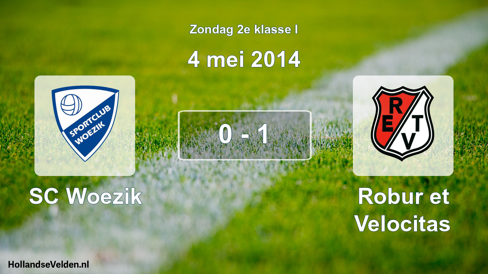 Total number of matches played: SC Woezik - Robur et Velocitas 0 - 1 (4 May 2014)