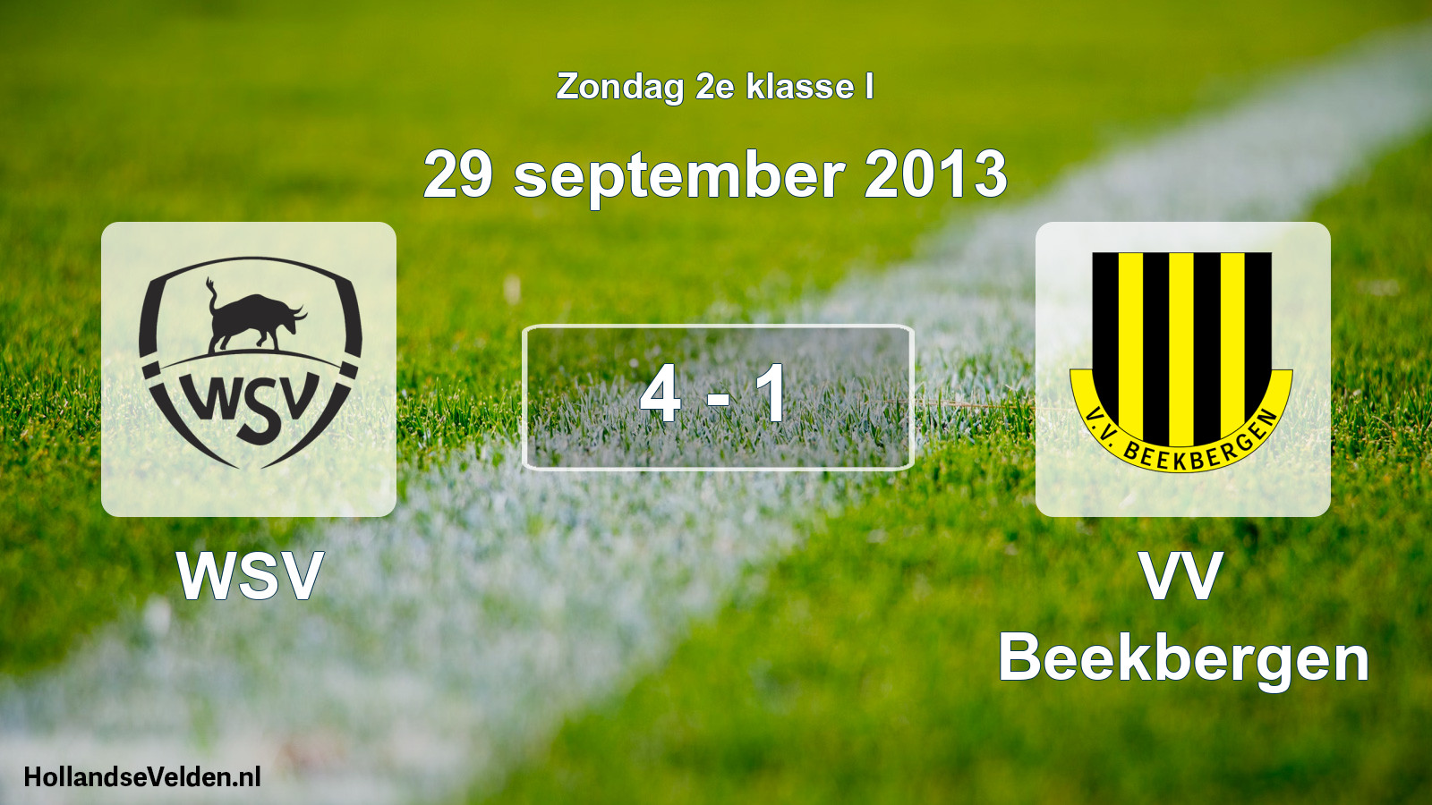 Total number of matches played: WSV - VV Beekbergen 4 - 1 (29 September 2013)