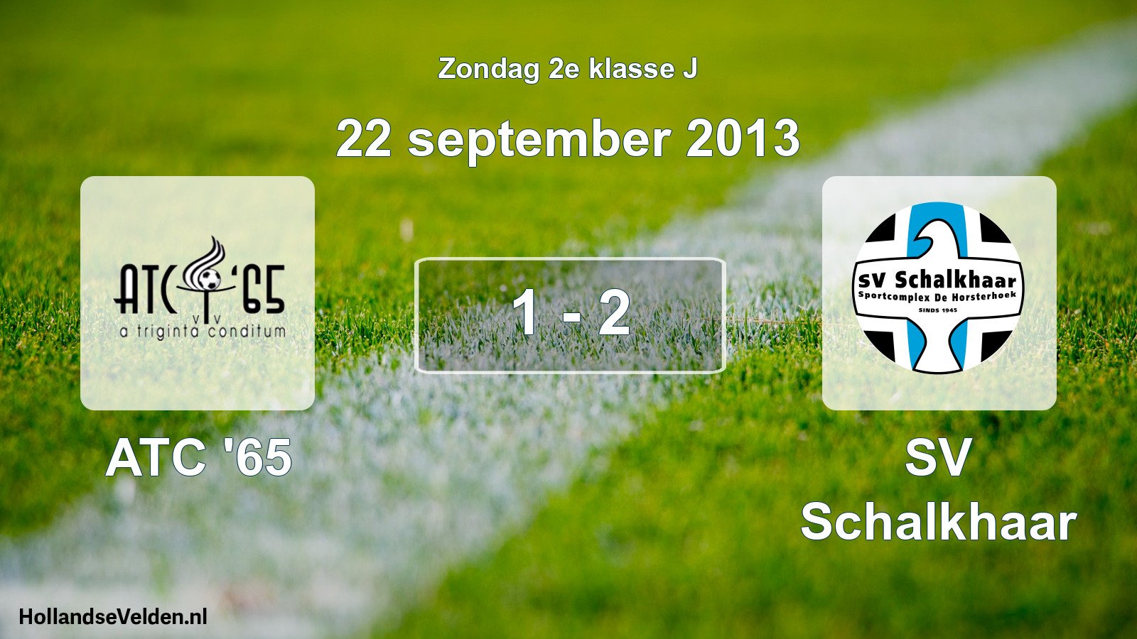 Total number of matches played: ATC '65 - SV Schalkhaar 1 - 2 (22 September 2013)