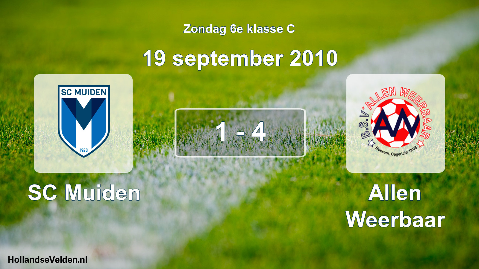 Total number of matches played: SC Muiden - Allen Weerbaar 1 - 4 (19 September 2010)