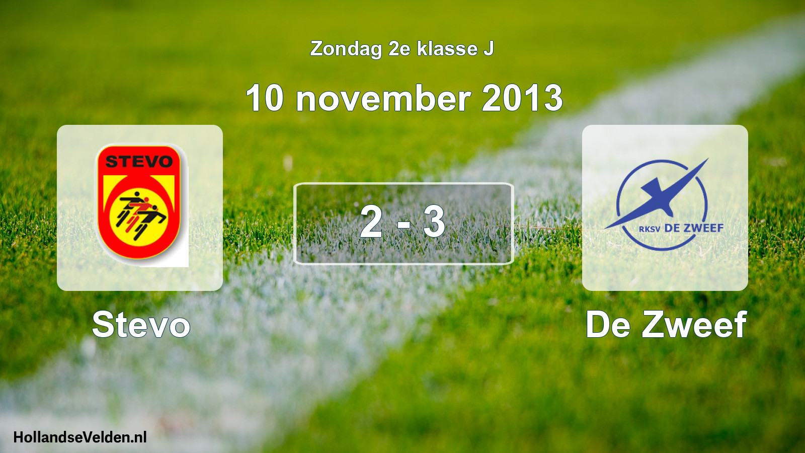 Total number of matches played: Stevo - De Zweef 2 - 3 (10 November 2013)