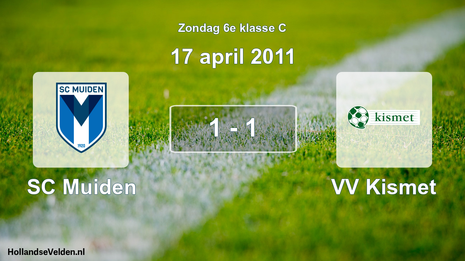 Total number of matches played: SC Muiden - VV Kismet 1 - 1 (17 April 2011)