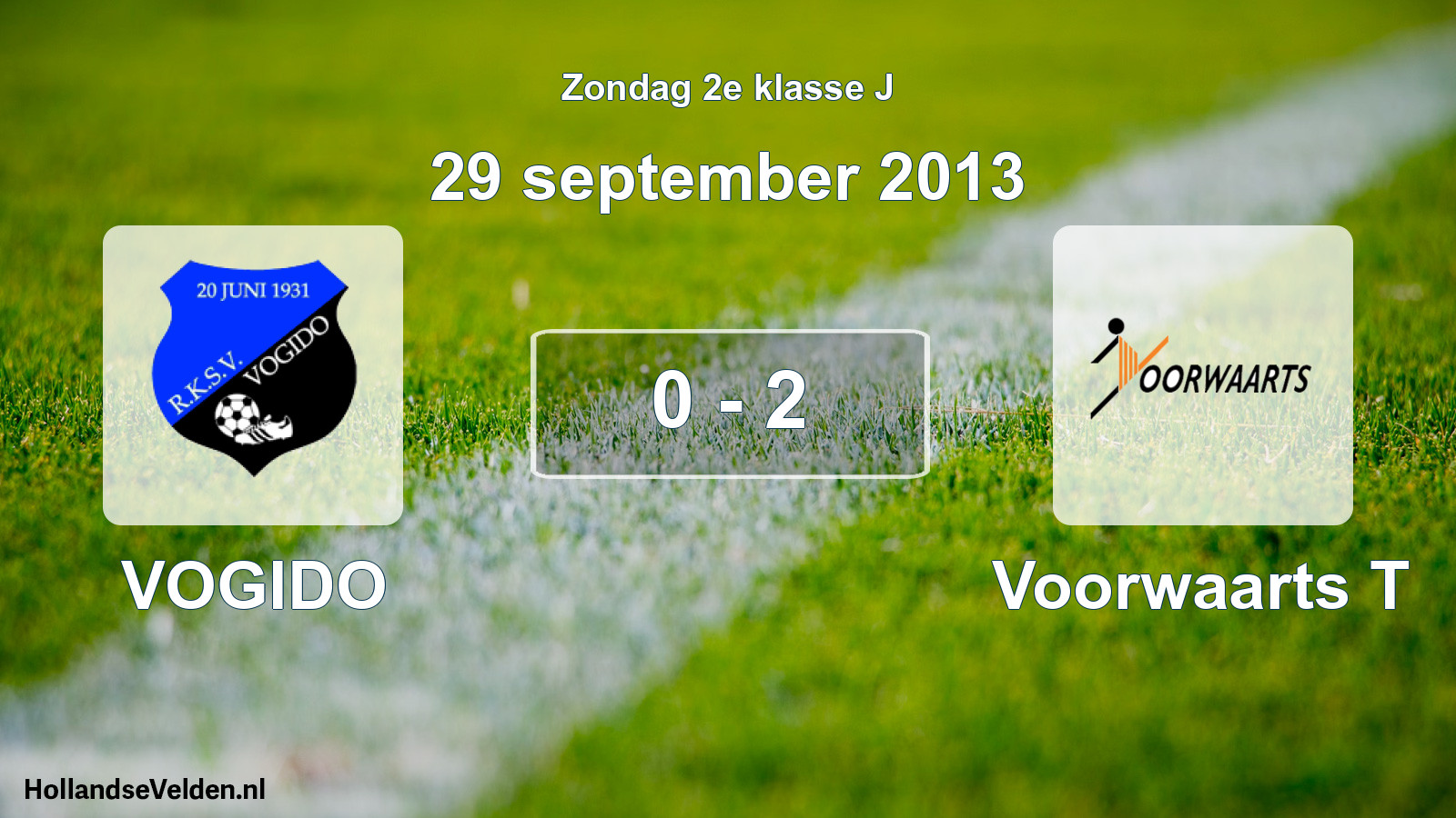 Total number of matches played: VOGIDO - Voorwaarts T 0 - 2 (29 September 2013)