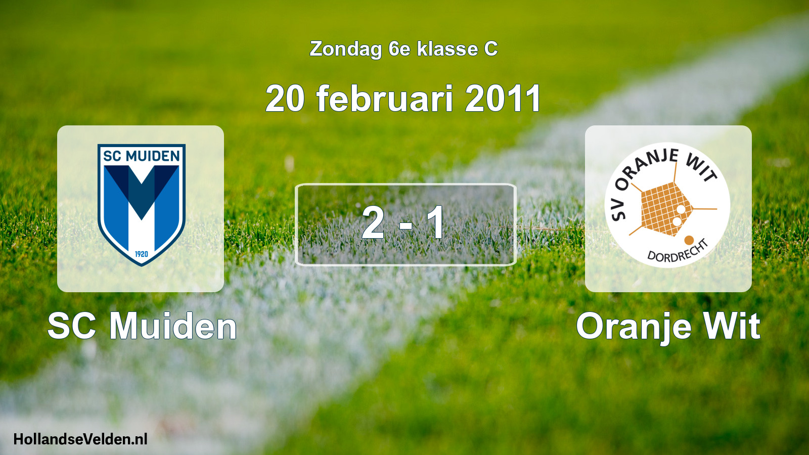 Total number of matches played: SC Muiden - Oranje Wit 2 - 1 (20 February 2011)
