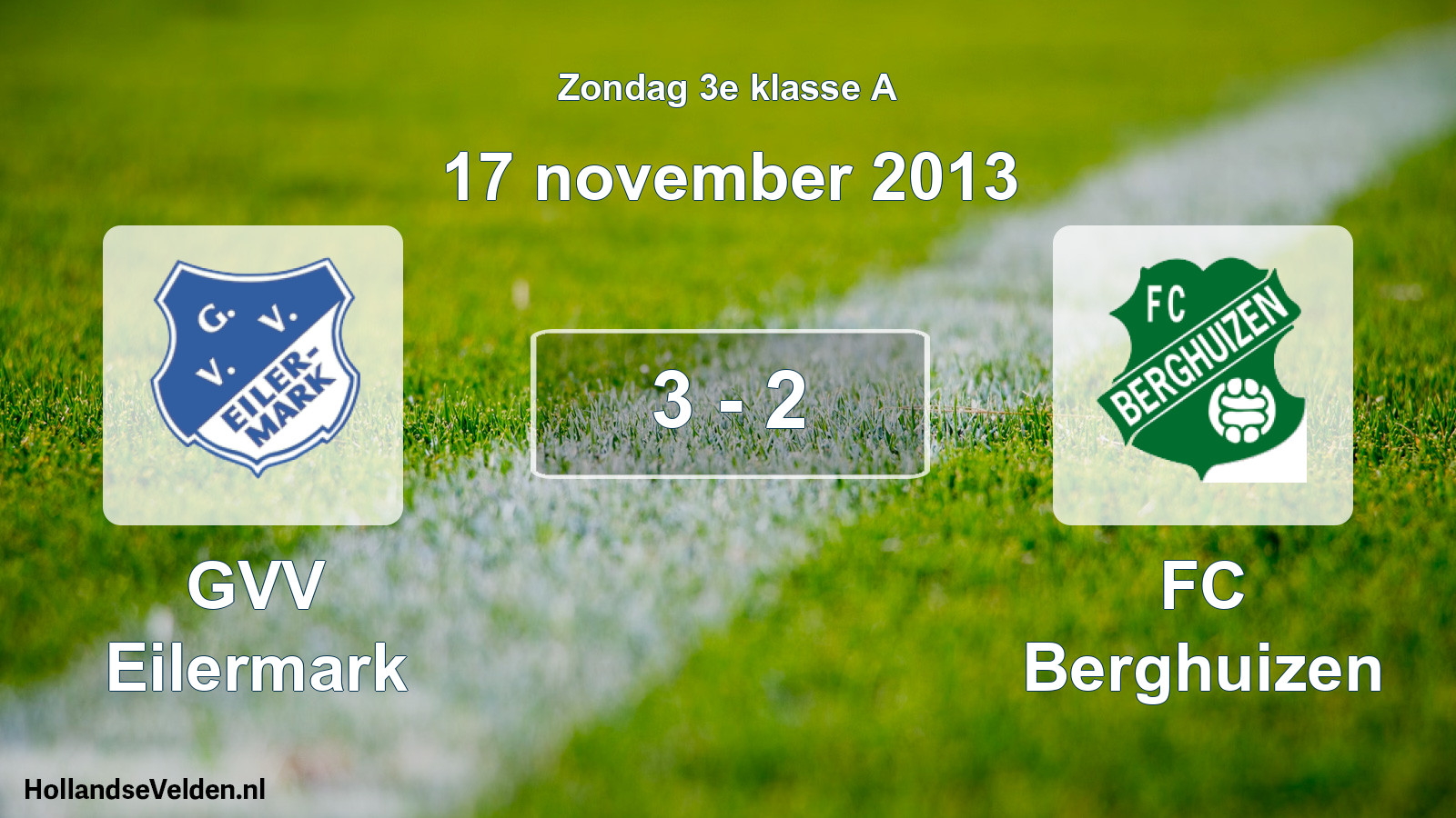 Total number of matches played: GVV Eilermark - FC Berghuizen 3 - 2 (17 November 2013)
