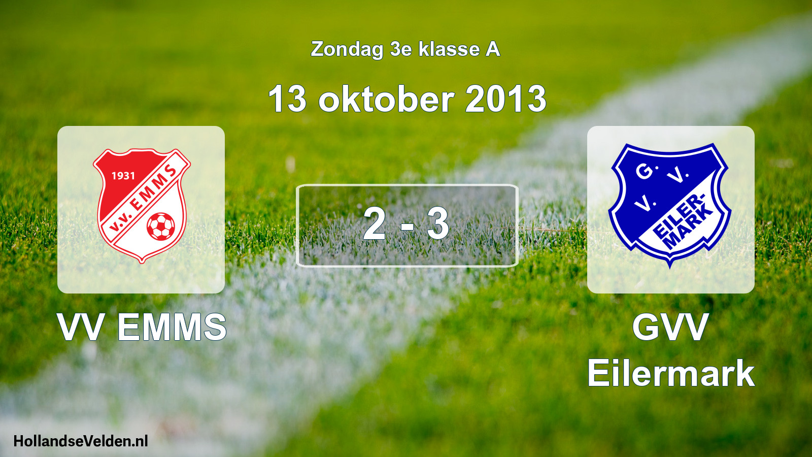 Total number of matches played: VV EMMS - GVV Eilermark 2 - 3 (13 October 2013)