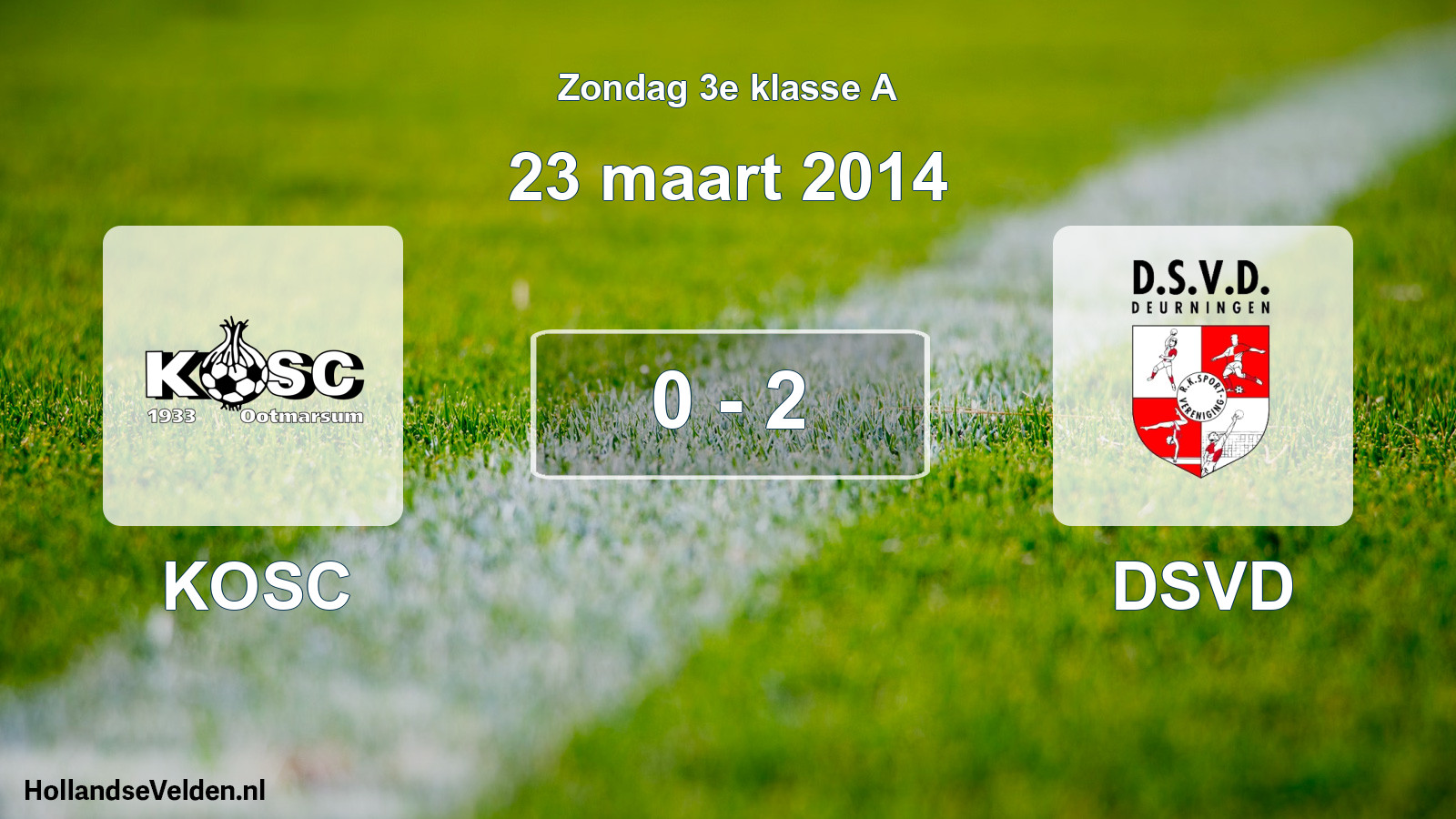 Total number of matches played: KOSC - DSVD 0 - 2 (23 March 2014)