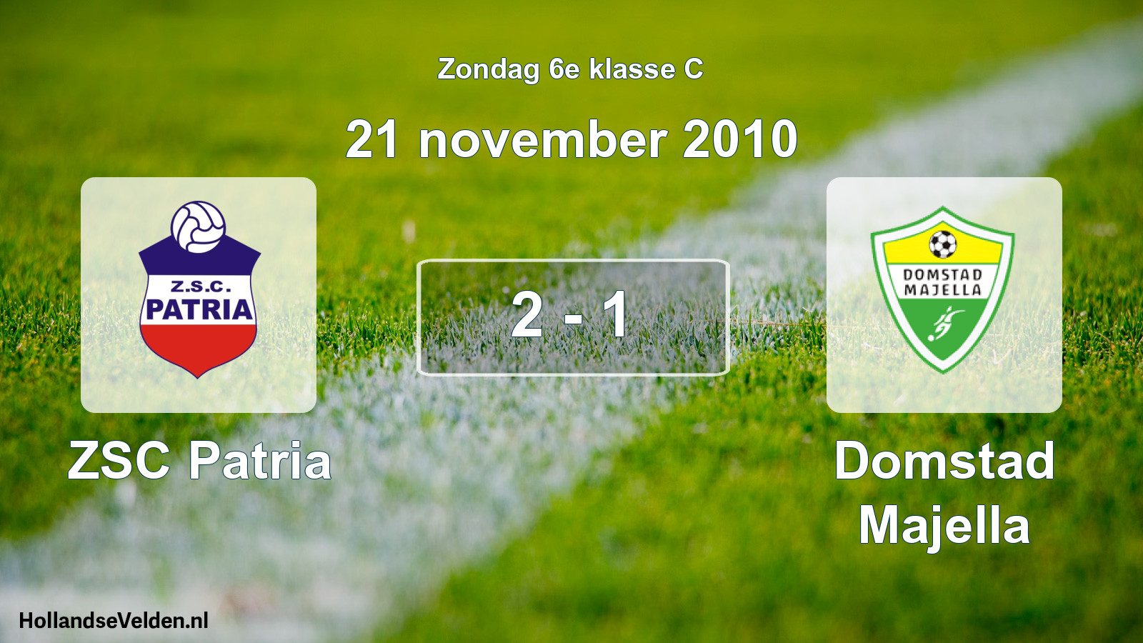 Total number of matches played: ZSC Patria - Domstad Majella 2 - 1 (21 November 2010)