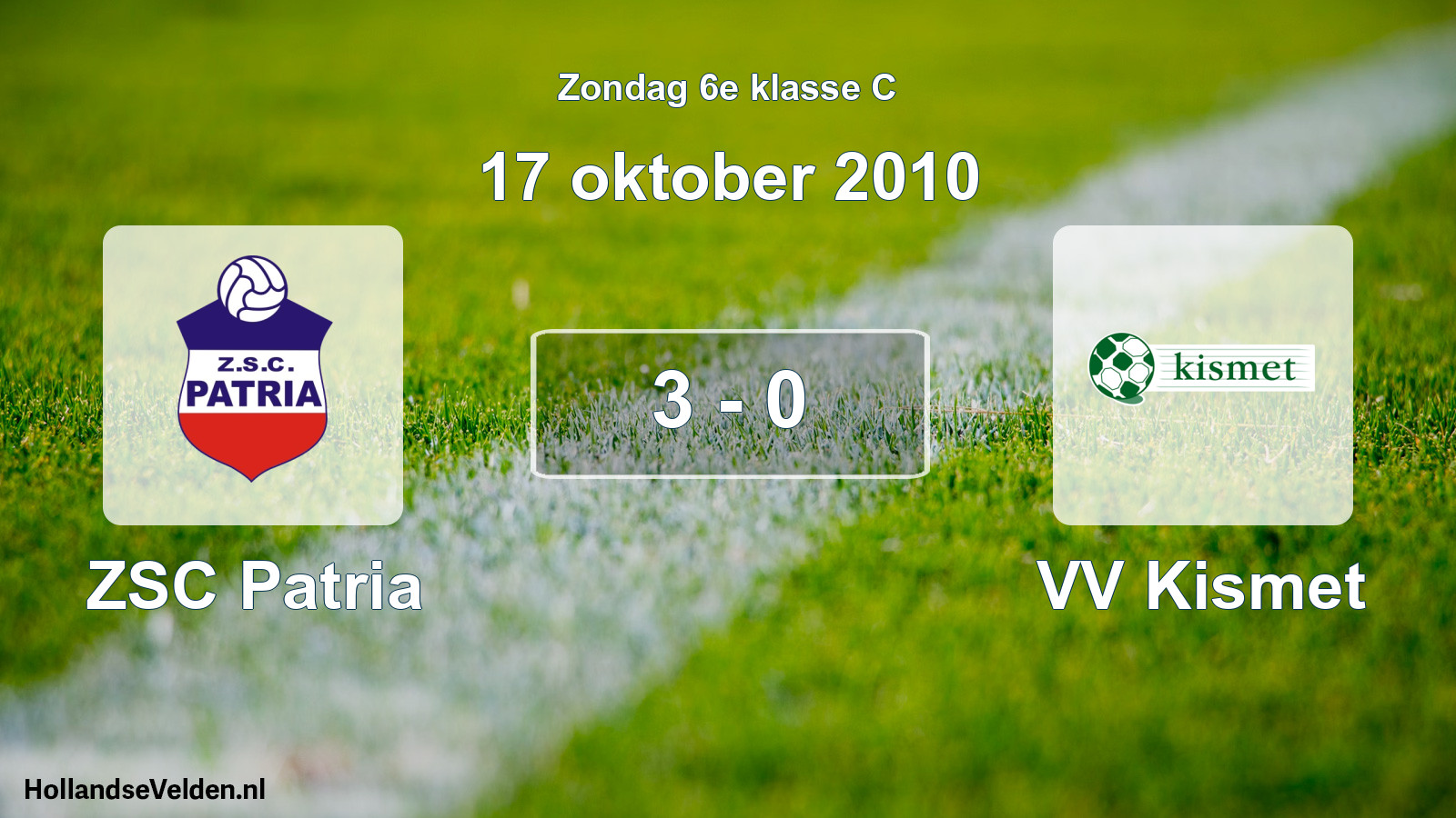 Total number of matches played: ZSC Patria - VV Kismet 3 - 0 (17 October 2010)