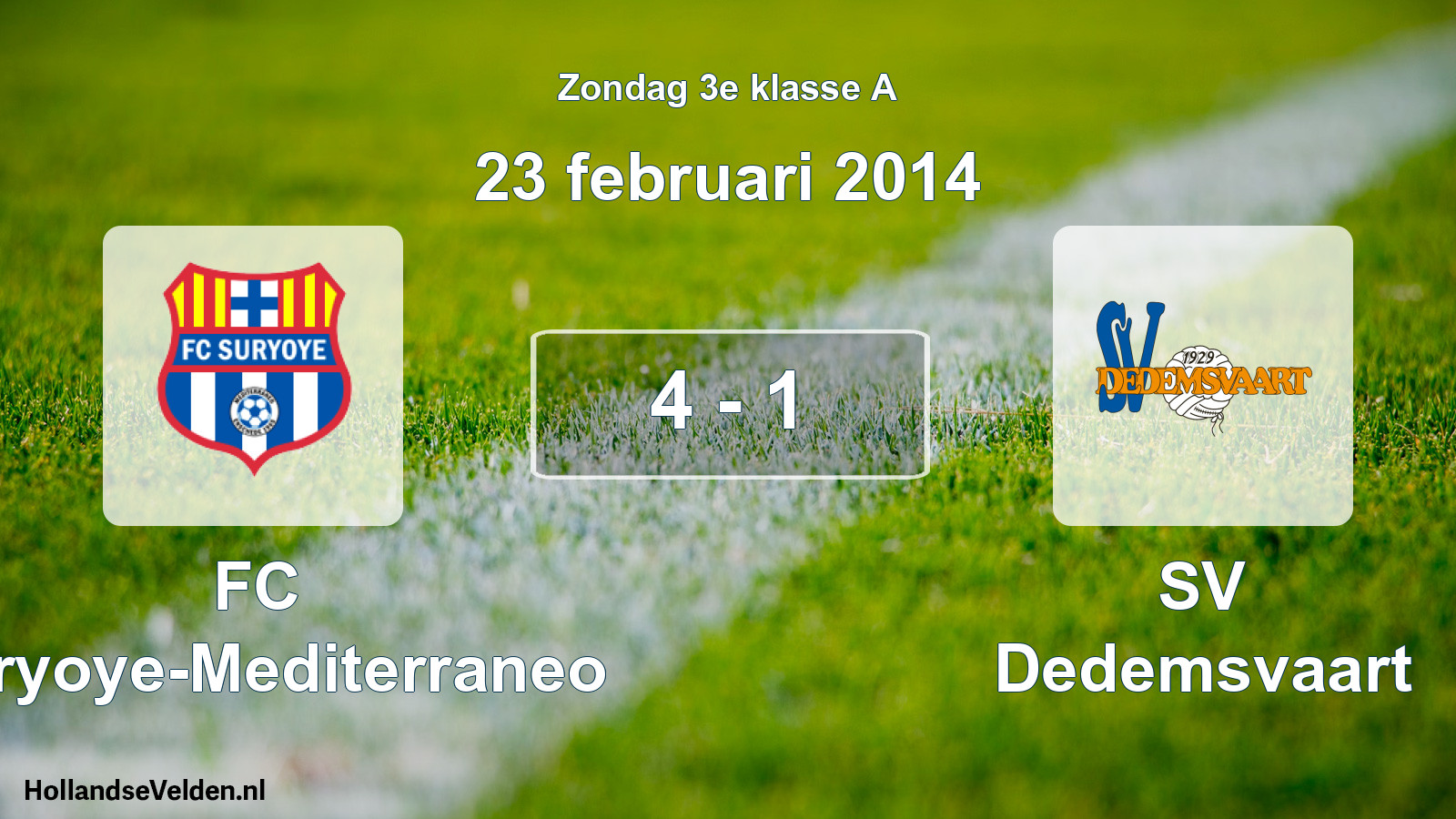 Total number of matches played: FC Suryoye-Mediterraneo - SV Dedemsvaart 4 - 1 (23 February 2014)
