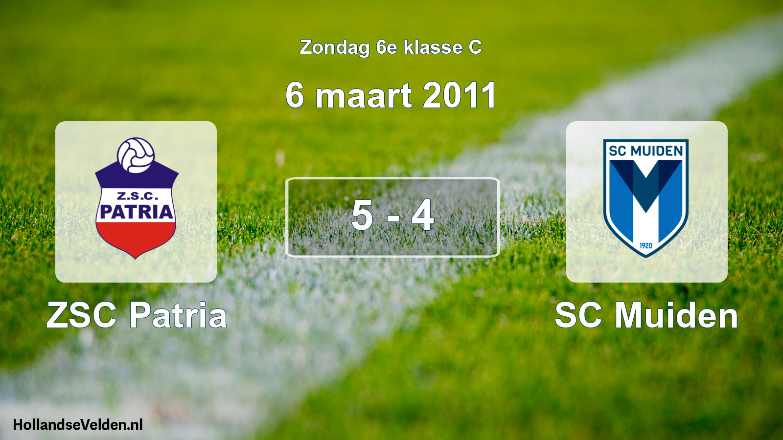 Total number of matches played: ZSC Patria - SC Muiden 5 - 4 (6 March 2011)