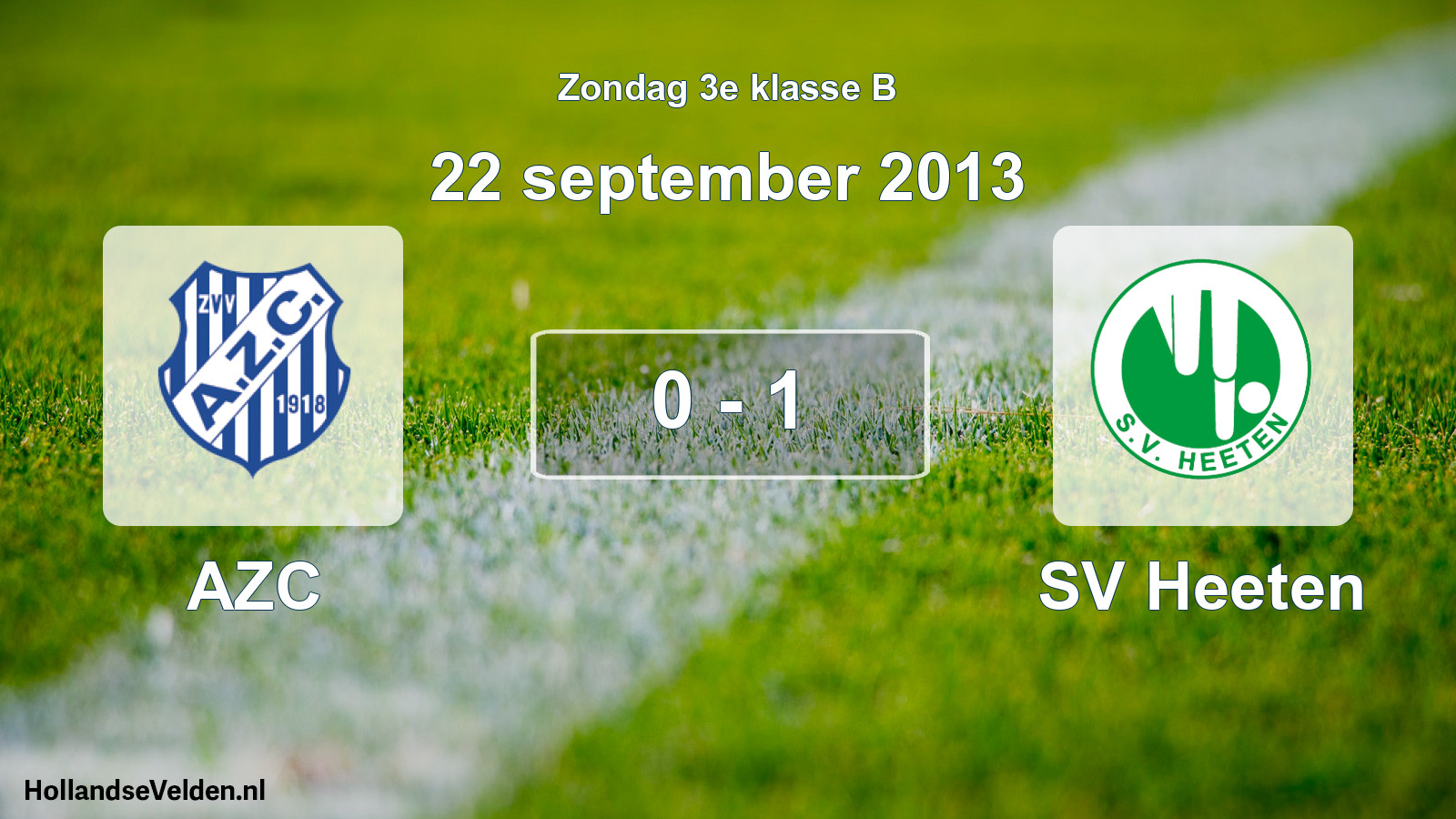Total number of matches played: AZC - SV Heeten 0 - 1 (22 September 2013)