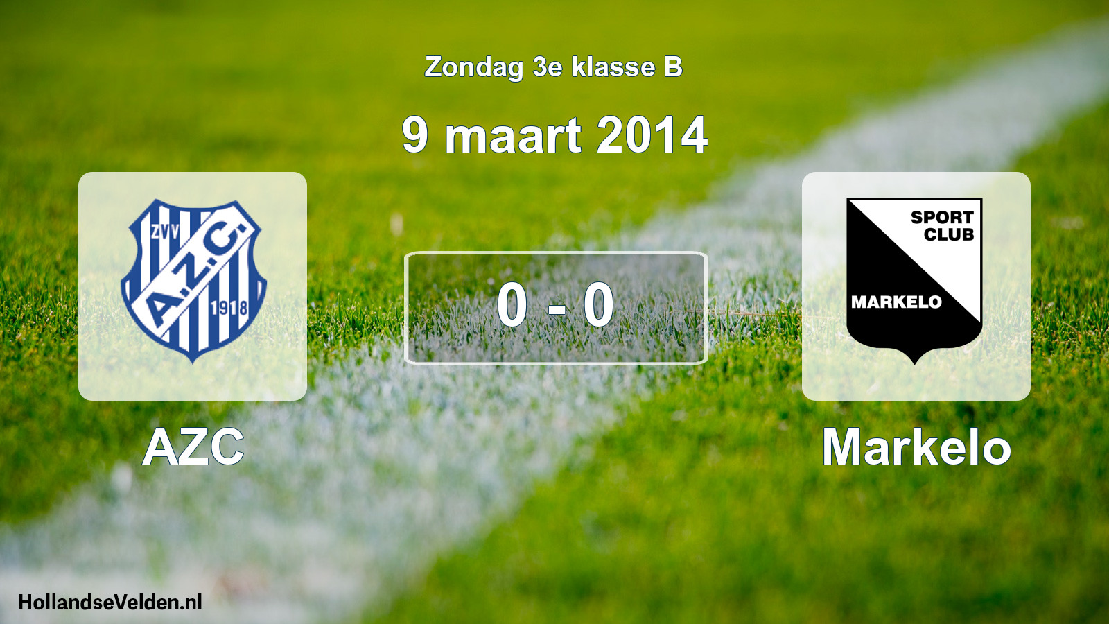 Total number of matches played: AZC - Markelo 0 - 0 (9 March 2014)