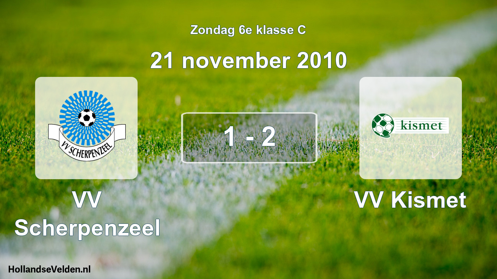 Total number of matches played: VV Scherpenzeel - VV Kismet 1 - 2 (21 November 2010)