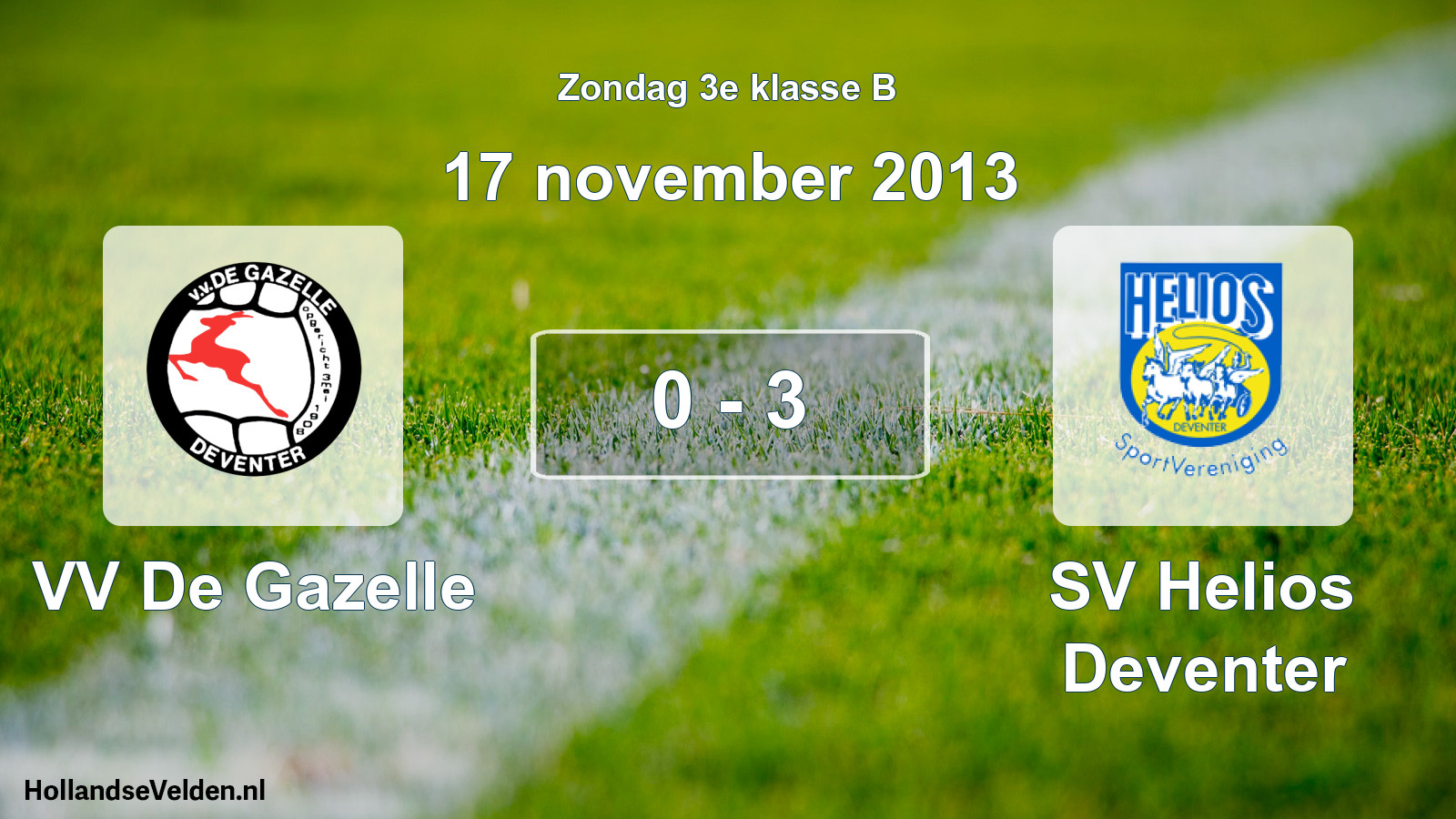 Total number of matches played: VV De Gazelle - SV Helios Deventer 0 - 3 (17 November 2013)