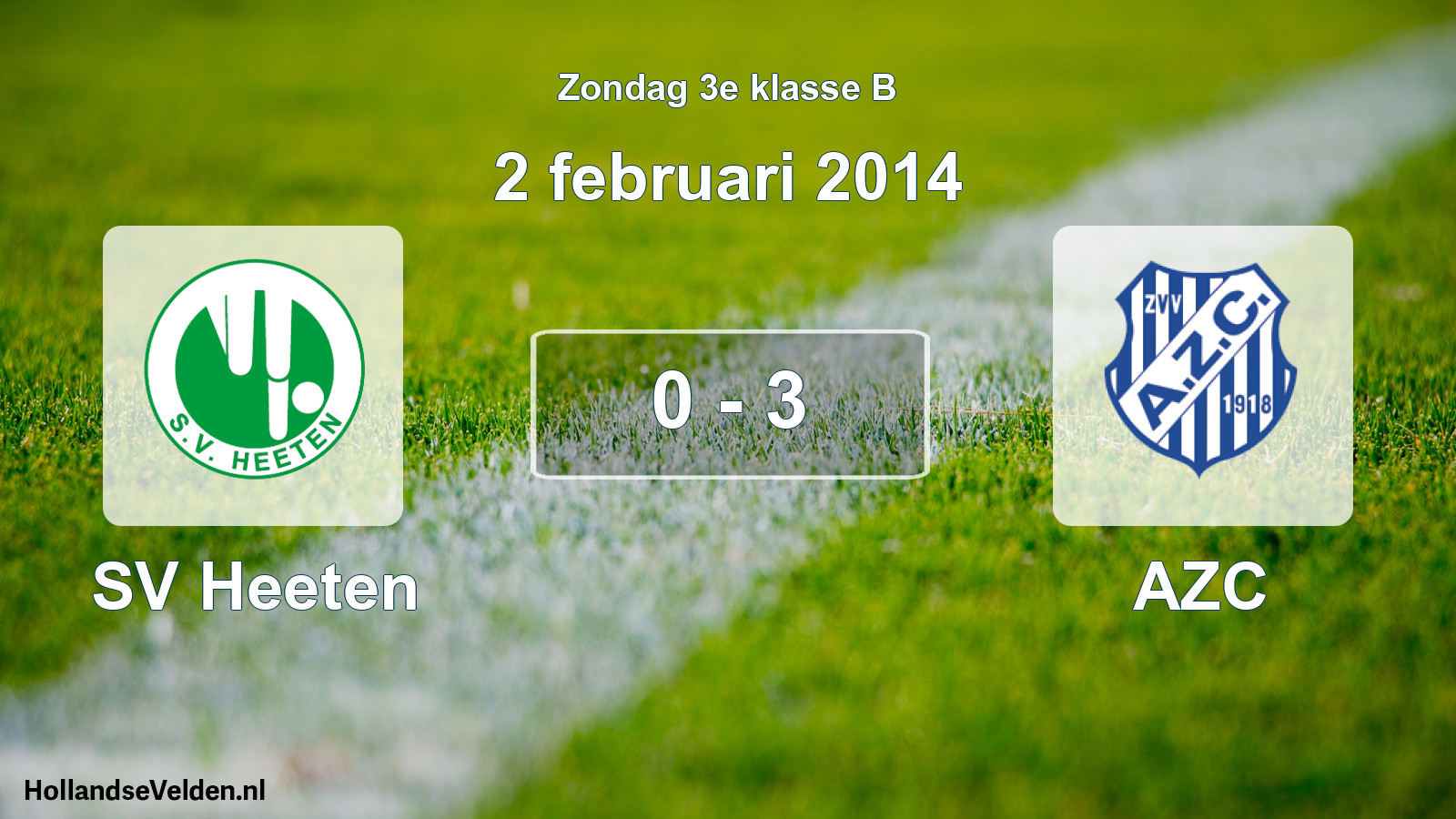 Total number of matches played: SV Heeten - AZC 0 - 3 (2 February 2014)