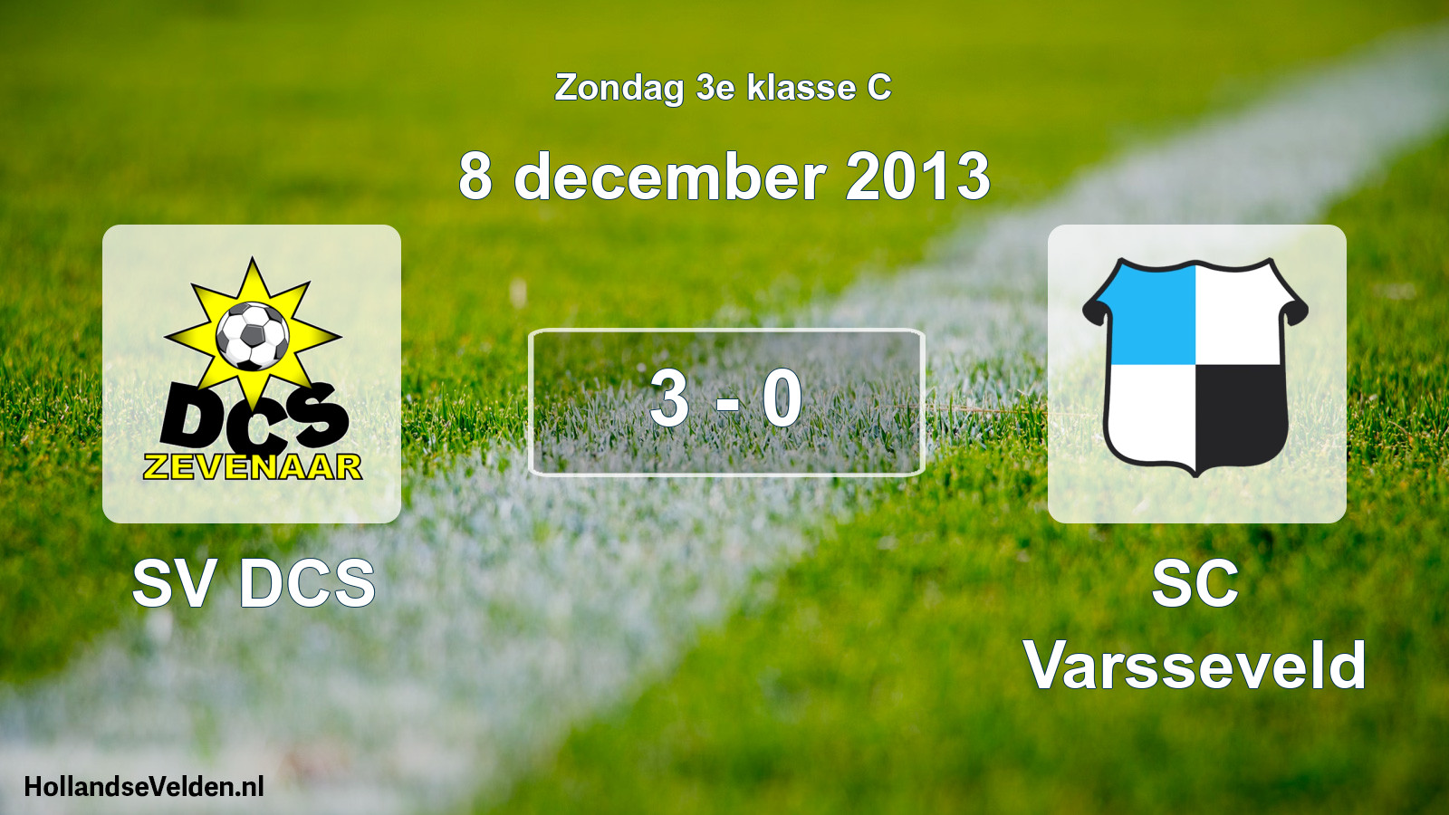 Total number of matches played: SV DCS - SC Varsseveld 3 - 0 (8 December 2013)